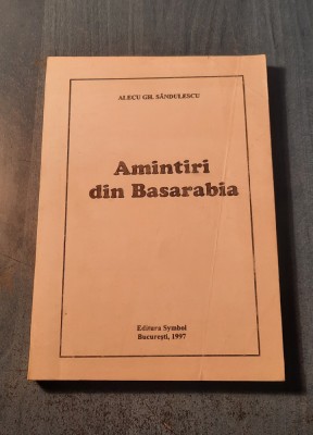 Amintiri din Basarabia Alecu Gh. Sandulescu foto