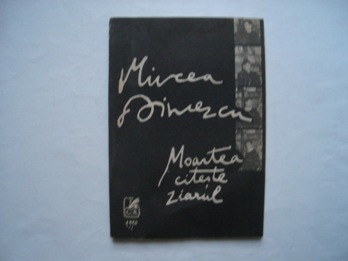 Moartea citeste ziarul - Mircea Dinescu