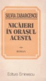 Nicaieri in orasul acesta