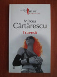 Mircea Cartarescu - Travesti, Humanitas
