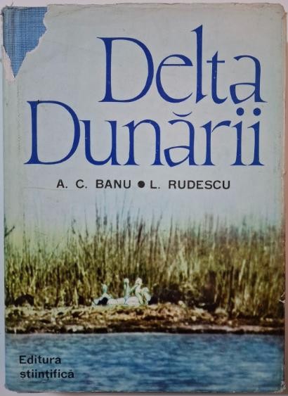 Delta Dunarii &ndash; A. C. Banu, L. Rudescu