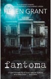 Fantoma - Helen Grant