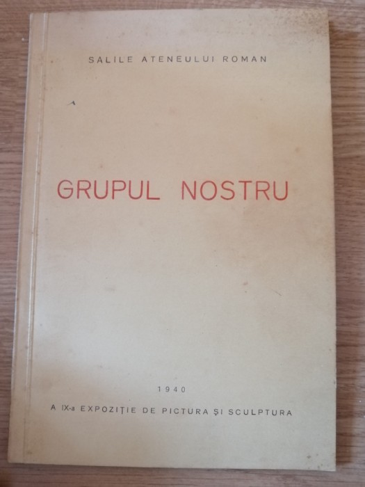 Grupul Nostru, 1940 : a IX-a expozitie de pictura si sculptura