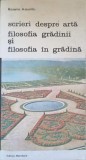 SCRIERI DESPRE ARTA. FILOSOFIA GRADINII SI FILOSOFIA IN GRADINA-ROSARIO ASSUNTO-187123