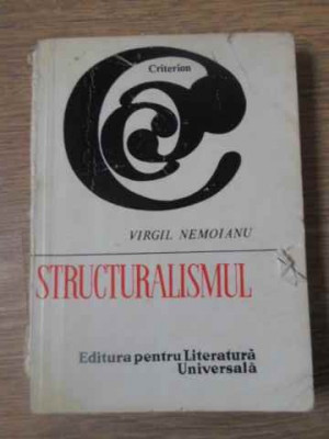 STRUCTURALISMUL-VIRGIL NEMOIANU foto