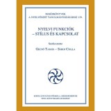Nyelvi funkci&oacute;k - St&iacute;lus &eacute;s kapcsolat - Gecső Tam&aacute;s