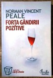 forta gandirii pozitive de norman vincent peale editura curtea veche 2007