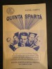 Quinta sparta Pavel Corut