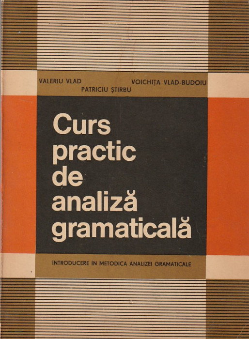 VALERIU VLAD - CURS PRACTIC DE ANALIZA GRAMATICALA