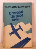 Elena Senchea-Popescu - Brevetul de Pilot Civil