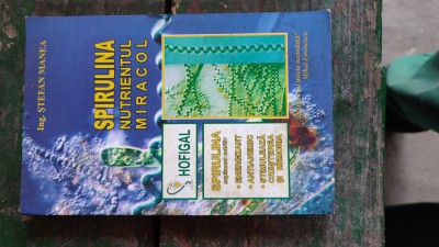 Spirulina nutrientul miracol Stefan Manea foto