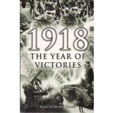 1918 Year Of Victories