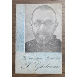 &Icirc;n amintirea Părintelui I. G&acirc;rleanu &ndash; 1945
