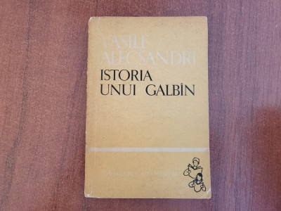 Istoria unui galbin de Vasile Alecsandri foto