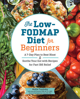 The Low-Fodmap Diet for Beginners: A 7-Day Plan to Beat Bloat and Soothe Your Gut with Recipes for Fast Ibs Relief foto