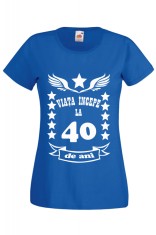tricou personalizat mesaj aniversare varsta viata incepe la 40 ani albastru foto