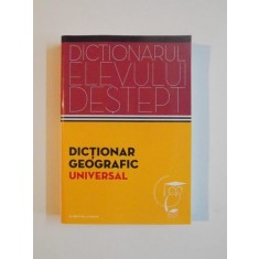 DICTIONAR GEOGRAFIC UNIVERSAL de ANATOL EREMIA, 2014