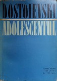 ADOLESCENTUL-F.M. DOSTOIEVSKI-349351