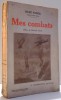 MES COMBATS de ERNEST FLAMMARION , 1920