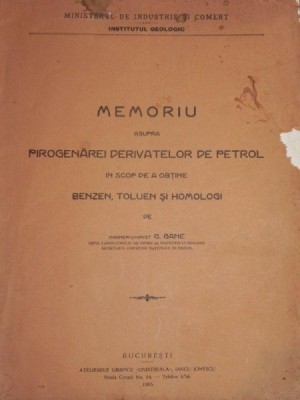 MEMORIU ASUPRA PRIOGENARII DERIVATELOR DE PETROL -BUC. 1915 foto