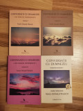 Conversatii cu Dumnezeu 4 volume