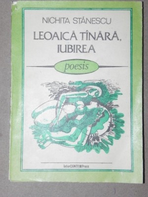 LEOAICA TANARA,IUBIREA-NICHITA STANESCU BUCURESTI 1991 foto