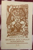 Secretul doctorului Honigberger - Autor: Mircea Eliade