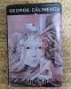 GEORGE CALINESCU - Z&aacute;hadn&aacute; Ot&iacute;lia (1964, Cartonata, 480 Pagini) - Carte veche