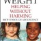 Your Child&#039;s Weight: Helping Without Harming, Birth Through Adolescence