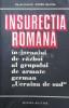 Insurectia Romana: Jurnal de Razboi Ucraina de Sud - Eugen Bantea, Editura Militara, Istorie, Coperta Brosata, Stare Buna