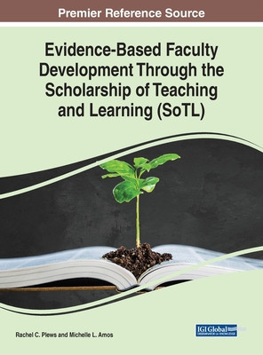 Evidence-Based Faculty Development Through the Scholarship of Teaching and Learning (SoTL) foto