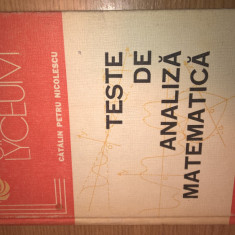 Catalin Petru Nicolescu - Teste de analiza matematica (Editura Albatros, 1984)