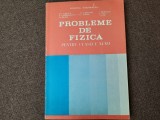 Probleme de fizica pentru clasele XI-XII I. Munteanu 19/2