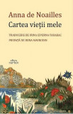 Cartea vietii mele - Anna de Noailles