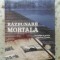 RAZBUNARE MORTALA-JARED CADE-231914