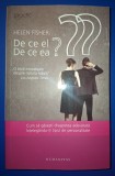 Helen Fisher - De ce el ? De cea ea? Cum sa găsești dragostea adevărată &icirc;nțeleg&acirc;nd-ti tipul de personalitate