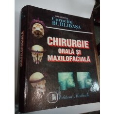 CHIRURGIE ORALA SI MAXILOFACIALA - CORNELIU BURLIBASA