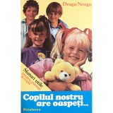 Draga Neagu - Copilul nostru are oaspeti... (Editia: 1994)
