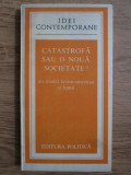 Amilcar O. Herrera, Hugo D. Scolnik - Catastrofa sau o noua societate?