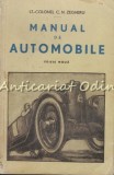 Manual Automobile Lt.-Colonel C. N. Zegheru 1940, Bucuresti, Socec &amp; Co, Carte Tehnica Auto Veche, Mecanica Auto Istorica