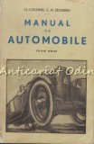 Cumpara ieftin Manual De Automobile - Lt.-Colonel C. N. Zegheru - 1940