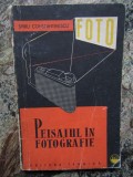 Peisajul In Fotografie - Spiru Constantinescu