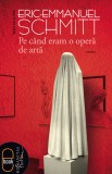 Pe cand eram o opera de arta (epub)