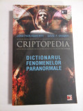 Cumpara ieftin CRIPTOPEDIA; DICTIONARUL FENOMENELOR PARANORMALE - JONATHAN MABERRY, DAVID F. KRAMER