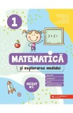 Matematica si explorarea mediului. Exercitii, probleme, jocuri, teste de evaluare - Clasa 1 - Daniela Berechet, Florian Berechet, Jeana Tita, Lidia Co