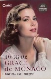 GRACE DE MONACO, POVESTEA UNEI PRINTESE de JEAN DES CARS, 2014