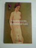 Cumpara ieftin VARSTELE LUI LULU - ALMUDENA GRANDES