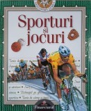 Sporturi si jocuri. Descopera lumea - Maxwell L. Howell