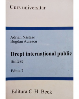 Adrian Nastase - Drept international public, editia 7 (2012) foto