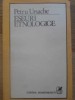 Eseuri Etnologice Petru Ursache - Cartea Romaneasca 1986, Folclor, Cultura Romaneasca